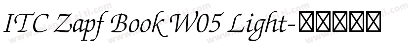 ITC Zapf Book W05 Light字体转换